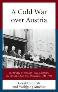 bokomslag A Cold War over Austria