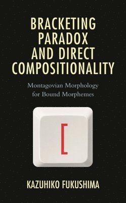 bokomslag Bracketing Paradox and Direct Compositionality