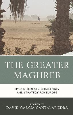 bokomslag The Greater Maghreb