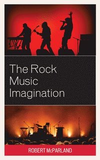 bokomslag The Rock Music Imagination