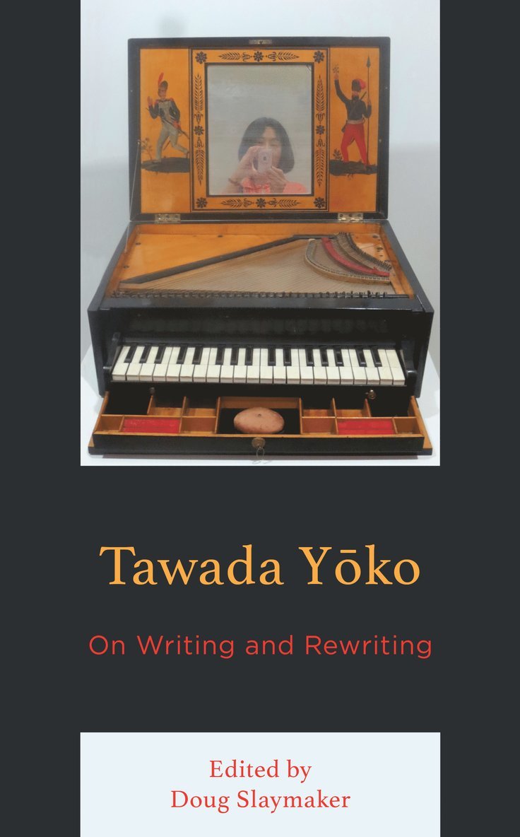 Doug Slaymaker - Tawada Yoko, Inbunden