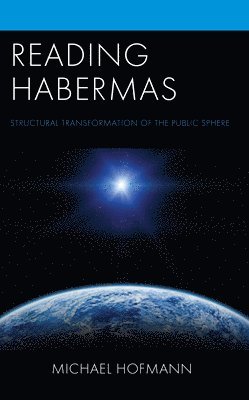 Michael Hofmann - Reading Habermas, Häftad