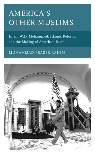 bokomslag America's Other Muslims