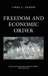bokomslag Freedom and Economic Order