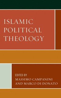 bokomslag Islamic Political Theology