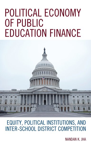 bokomslag Political Economy of Public Education Finance