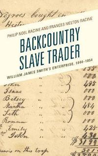 bokomslag Backcountry Slave Trader