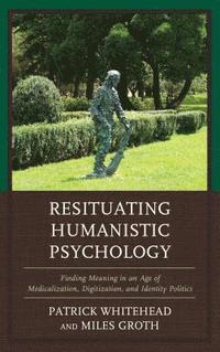 bokomslag Resituating Humanistic Psychology