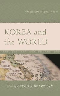 bokomslag Korea and the World