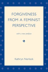 bokomslag Forgiveness from a Feminist Perspective