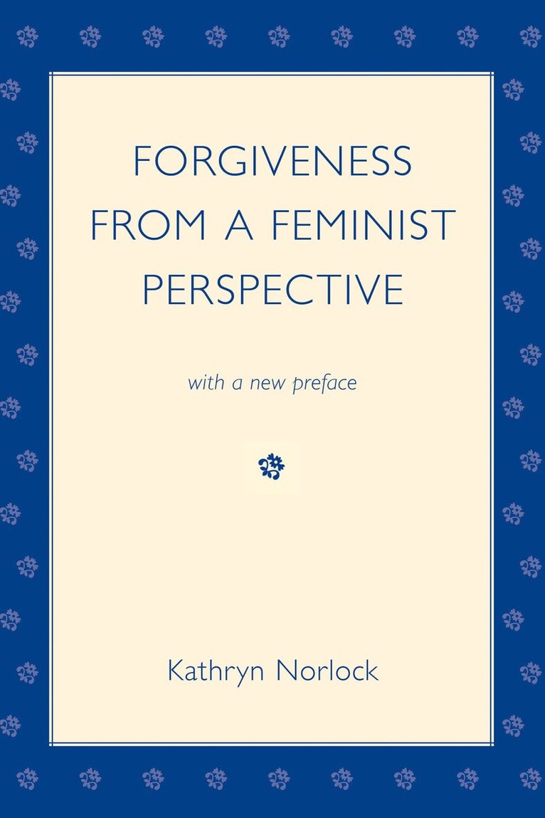 Forgiveness from a Feminist Perspective 1