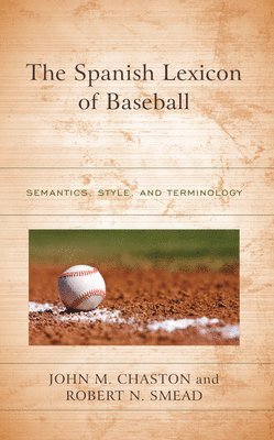 The Spanish Lexicon of Baseball 1