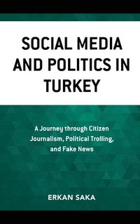bokomslag Social Media and Politics in Turkey