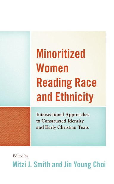 bokomslag Minoritized Women Reading Race and Ethnicity