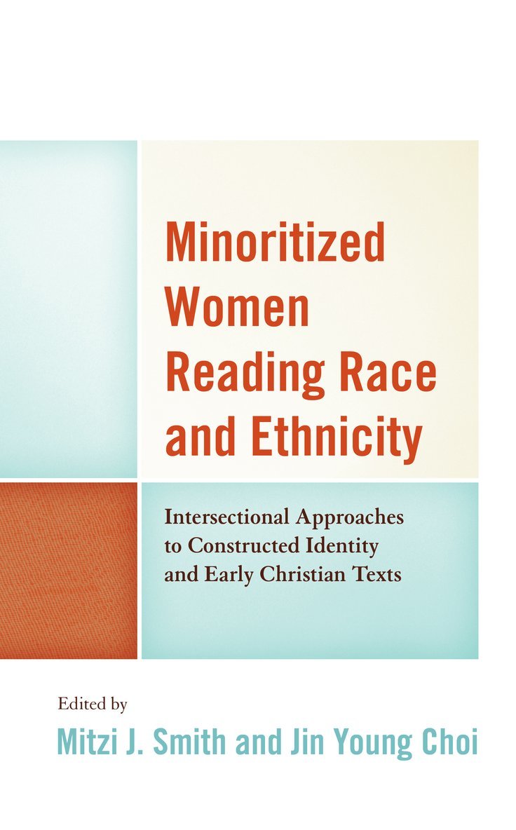 Minoritized Women Reading Race and Ethnicity 1