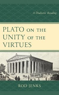 bokomslag Plato on the Unity of the Virtues