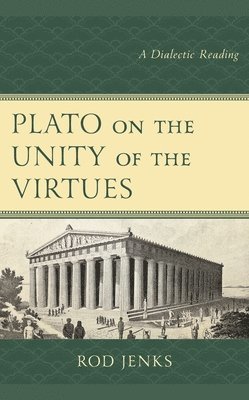 bokomslag Plato on the Unity of the Virtues