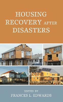 Housing Recovery after Disasters 1