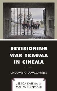 bokomslag Revisioning War Trauma in Cinema