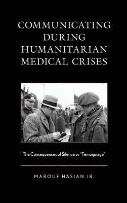 Communicating during Humanitarian Medical Crises 1
