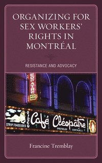 bokomslag Organizing for Sex Workers' Rights in Montréal