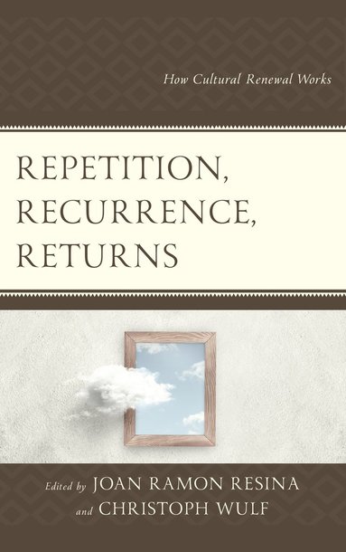 bokomslag Repetition, Recurrence, Returns