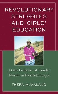 bokomslag Revolutionary Struggles and Girls Education