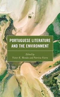 bokomslag Portuguese Literature and the Environment
