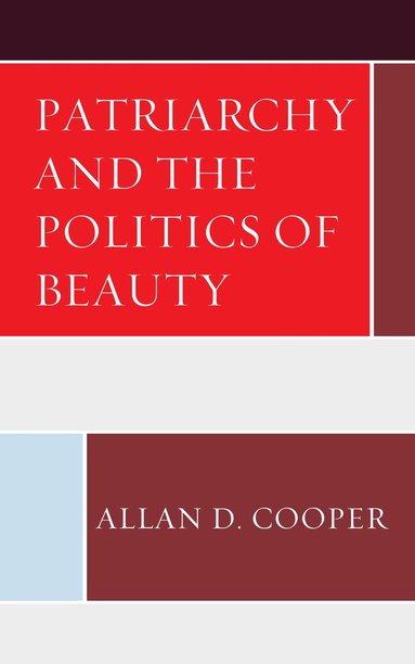 bokomslag Patriarchy and the Politics of Beauty