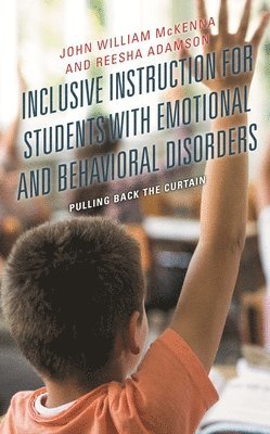 bokomslag Inclusive Instruction for Students with Emotional and Behavioral Disorders