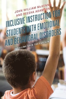 Inclusive Instruction for Students with Emotional and Behavioral Disorders 1