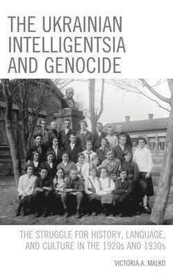 The Ukrainian Intelligentsia and Genocide 1