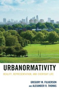 bokomslag Urbanormativity