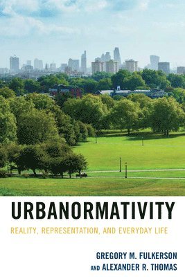 Urbanormativity 1