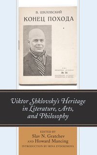 bokomslag Viktor Shklovskys Heritage in Literature, Arts, and Philosophy