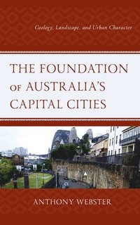 bokomslag The Foundation of Australias Capital Cities
