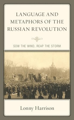 Language and Metaphors of the Russian Revolution