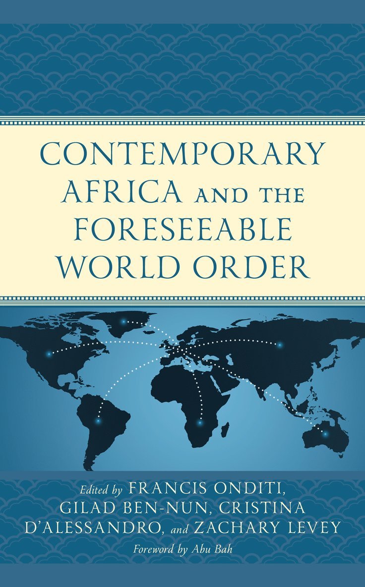 Contemporary Africa and the Foreseeable World Order 1