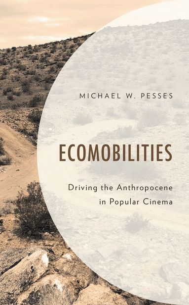 Michael W. Pesses - Ecomobilities, Inbunden