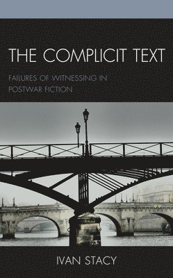 Ivan Stacy - Complicit Text, Inbunden