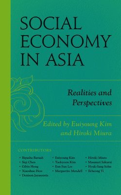 Euiyoung Kim, Hiroki Miura - Social Economy in Asia, Inbunden