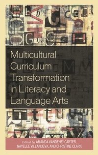 bokomslag Multicultural Curriculum Transformation in Literacy and Language Arts