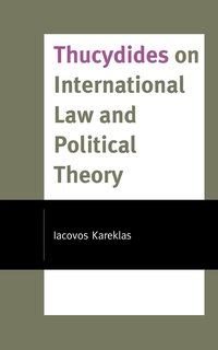 bokomslag Thucydides on International Law and Political Theory