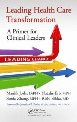 bokomslag Joshi Drph, M: Leading Health Care Transformation