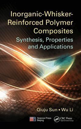 Qiuju Sun, Wu Li - Inorganic-Whisker-Reinforced Polymer Composites, Inbunden