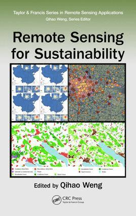 Qihao Weng - Remote Sensing for Sustainability, Inbunden