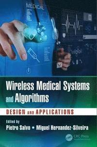 bokomslag Wireless Medical Systems and Algorithms