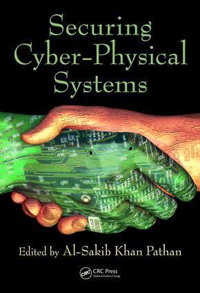 Al-Sakib Khan Pathan - Securing Cyber-Physical Systems, Inbunden
