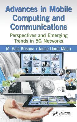 Advances in Mobile Computing and Communications 1