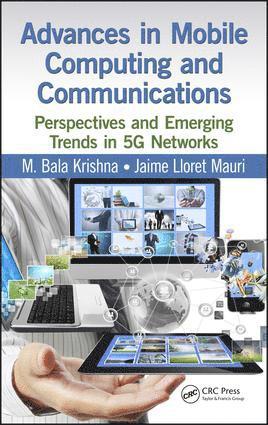 Advances in Mobile Computing and Communications 1